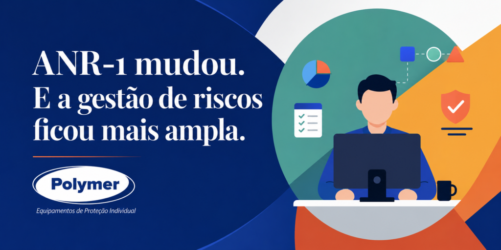 Artigo sobre NR-1 e riscos psicossociais com a frase A NR-1 mudou e a gestão de riscos ficou mais ampla